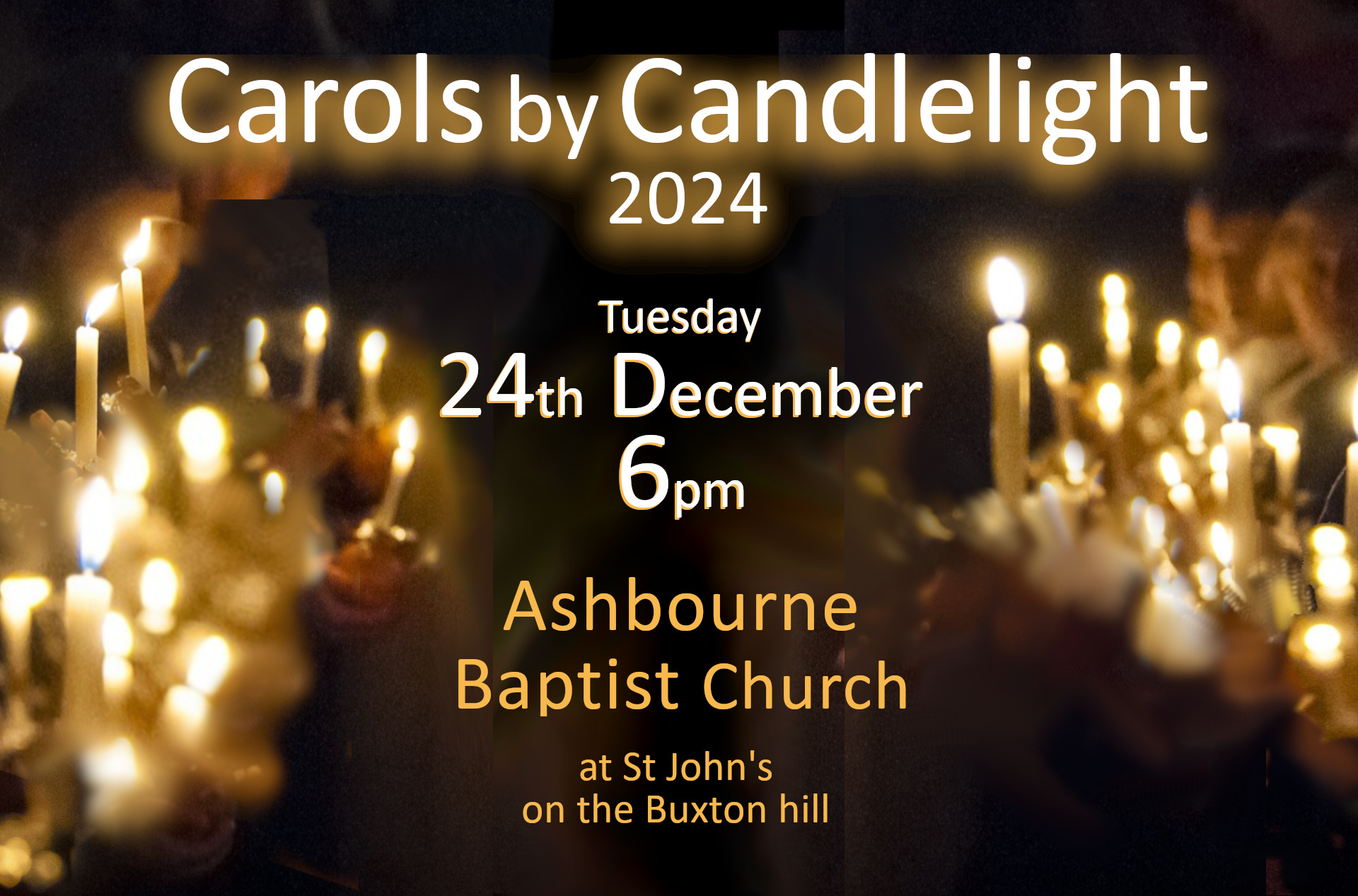 6pm, Tuesday 24th December 2024<br /><br /><em>(with christmassy refreshments)</em> Ashbourne Baptist Church (at St John's on the Buxton hill)