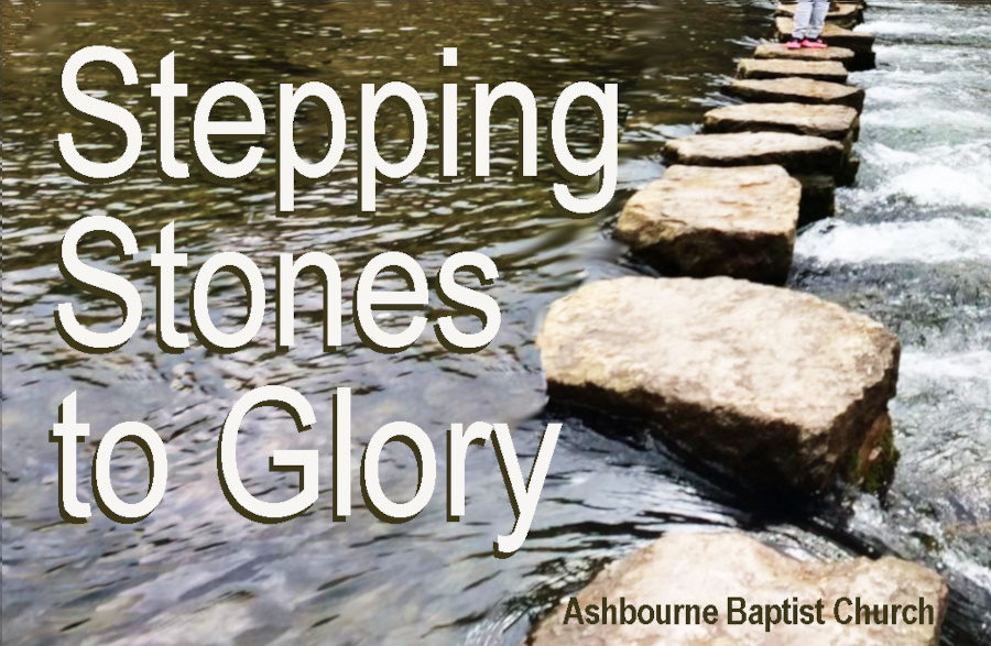 Stepping Stones To Glory Sermons
